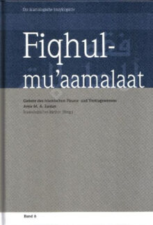 Fiqhul-mu’aamalaat Gebote des islamischen Finanz- und Vertragswesens