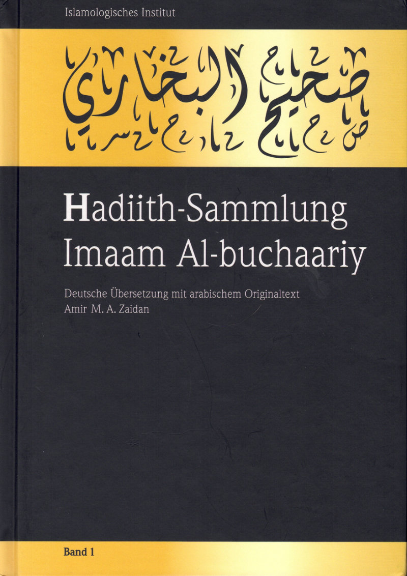 Band I: Hadiith-Sammlung Imaam Al-buchaariy